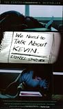 We Need to Talk About Kevin: A Novel (P.S.)