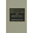Historical Dictionary of Hinduism by Bruce M. Sullivan