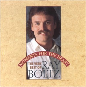 Moments for the Heart: The Very Best of Ray Boltz