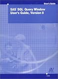 Review SAS Publishing  / SAS SQL Query Window User's Guide, Version 8