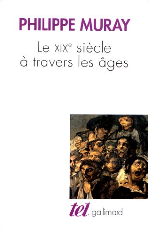 Le XIXe si�cle � travers les �ges