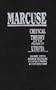 Marcuse: Critical Theory and the Promise of Utopia