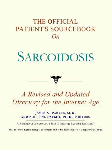 Buy The Official Patient's Sourcebook on Sarcoidosis online at Discounted New and Used prices. Delivered to your door with Off-The-Bookshelf.