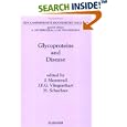 Glycoproteins and Disease (New Comprehensive Biochemistry) by J. Montreuil, J.F.G. Vliegenthart, and H. Schachter
