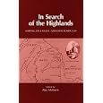 In Search of the Highlands: Mapping the Canada-Maine Boundary, 1839 by Alec McEwen