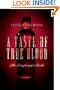 A Taste of True Blood: The Fangbanger's Guide