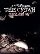 The Crown - 14 Years of No Tomorrows