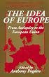 The Idea of Europe: From Antiquity to the European Union (Woodrow Wilson Center Press)