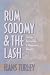 Rum, Sodomy and the Lash: Piracy, Sexuality and Masculine Identity
