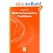 Elektrochemisches Praktikum (Teubner Studienb�cher Chemie)
