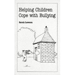 Helping Children Cope with Bullying (Overcoming Common Problems)