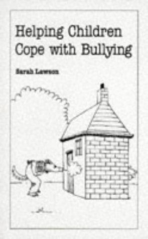 Helping Children Cope with Bullying (Overcoming Common Problems)