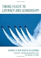 Taking Flight to Literacy and Leadership: Soaring to New Heights in Learning