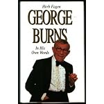 George Burns: In His Own Words book cover