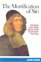 The Mortification of Sin (Puritan Paperbacks)