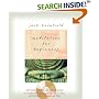 Meditation for Beginners: Six Guided Meditations for Insight, Inner Clarity, and Cultivating a Compassionate Heart