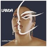 Lamya -  Learning From Falling