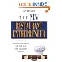 The New Restaurant Entrepreneur: An Inside Look at Restaurant Deal-Making and Other Tales from the Culinary Trenches