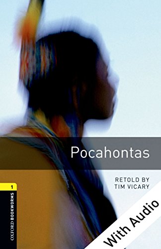 Pocahontas - With Audio, Oxford Bookworms Library: 400 Headwords