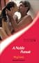 A Noble Pursuit (Sensual Romance S.)