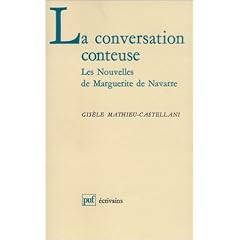 La conversation conteuse : les nouvelles de Marguerite de Navarre