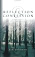 Reflection & Confession (Spiritual Disciplines Bible Studies)