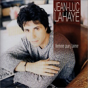 Jean-Luc Lahaye - Femme Que J