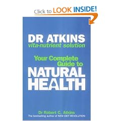 Dr. Atkins' Vita-nutrient Solution: Nature's Answer to Drugs