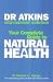 Dr. Atkins' Vita-nutrient Solution: Nature's Answer to Drugs