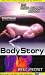 Body Story 1: Das Neun-Monats-Regime/Basic Instinct