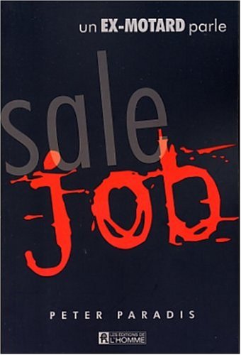 Sale Job un Ex Motard Parle