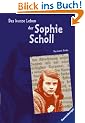Das kurze Leben der Sophie Scholl