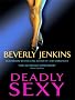 Deadly Sexy