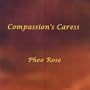 Compassion's Caress