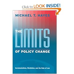 The Limits of Policy Change: Incrementalism, Worldview, and the Rule of Law (Essential Texts in American Government)