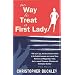 No Way to Treat a First Lady