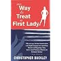 No Way to Treat a First Lady