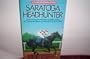 Saratoga Headhunter: A Charlie Bradshaw Mystery