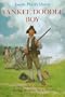 Yankee Doodle Boy: A Young Soldier's Adventures in the American Revolution