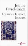 Les mots, la mort, les sorts