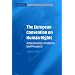 The European Convention on Human Rights: Achievements, Problems and Prospects (Cambridge Studies in European Law and Policy)