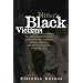 Hitler's Black Victims: The Historical Experience of Afro-Germans, European Blacks, Africans and African Americans in the Nazi Era (Cross Currents in African American History)