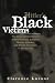 Hitler's Black Victims: The Historical Experience of Afro-Germans, European Blacks, Africans and African Americans in the Nazi Era (Crosscurrents in African American History)