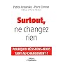 Surtout, ne changez rien de Pierre Zimmer