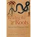 Reading the Roots: American Nature Writing Before Walden