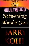 The Hollywood Networking Murder Case