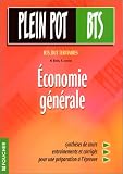 Plein pot, économie generale bts