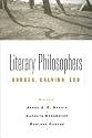 Literary Philosophers: Borges, Calvino, Eco