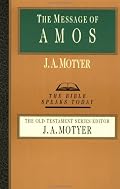 Message of Amos (Bible Speaks Today)