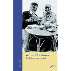 Auf nach Hiddensee!: Die Boh�me macht Urlaub